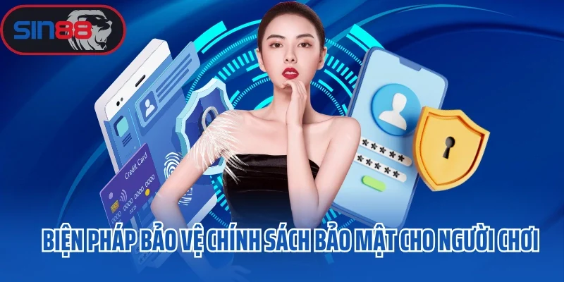 Biện pháp bảo vệ người chơi tại Sin88